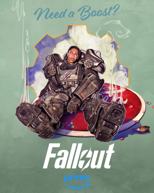 Promotional poster for the Fallout TV show featuring a character in heavy armor sitting atop a red and white oversized bottle cap, with the slogan Need a Boost? above and the Fallout title and Amazon Prime logo below.
