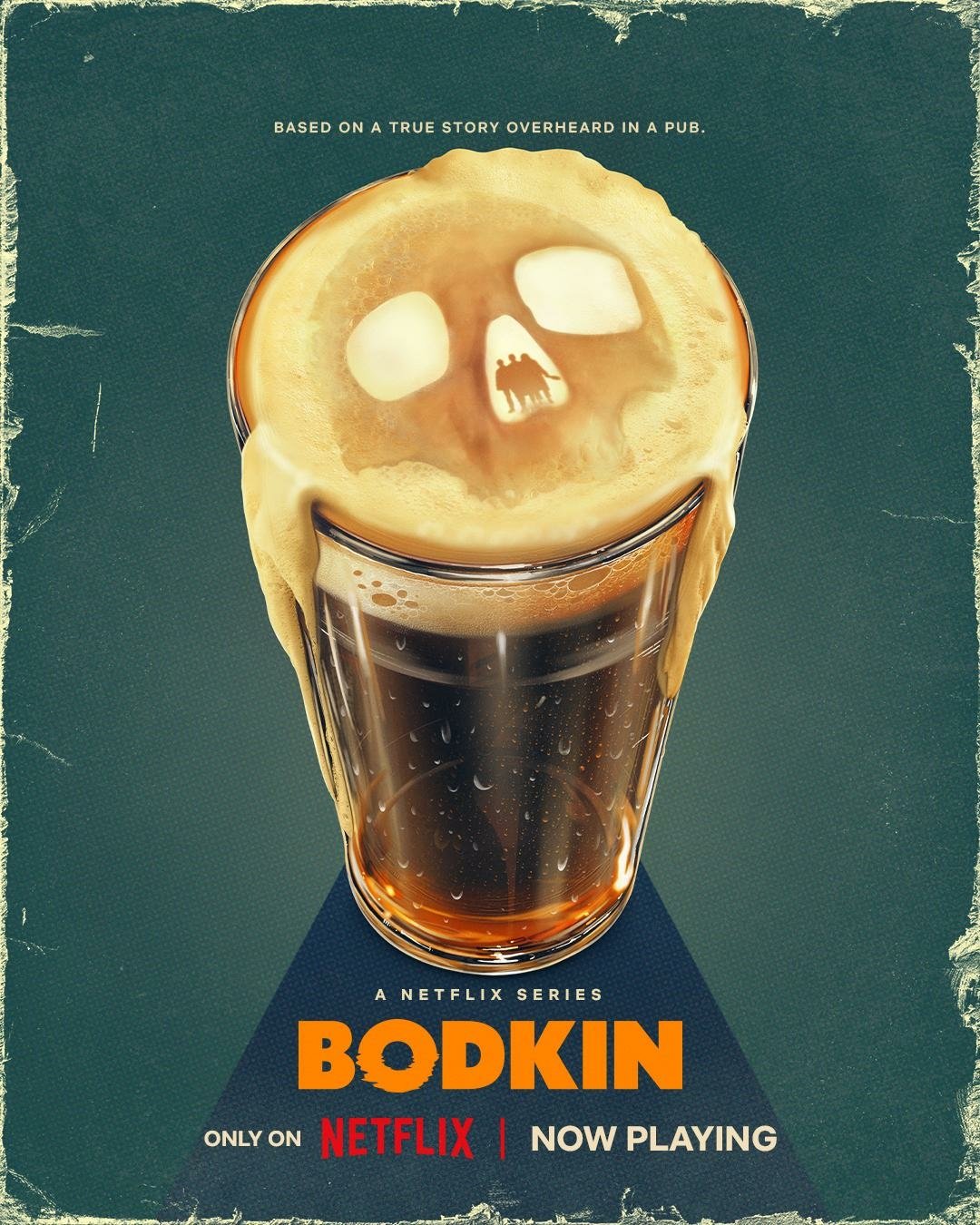 Promotional poster for the Netflix series Bodkin featuring a pint of beer with a spooky face in the foam, set against a textured teal background.