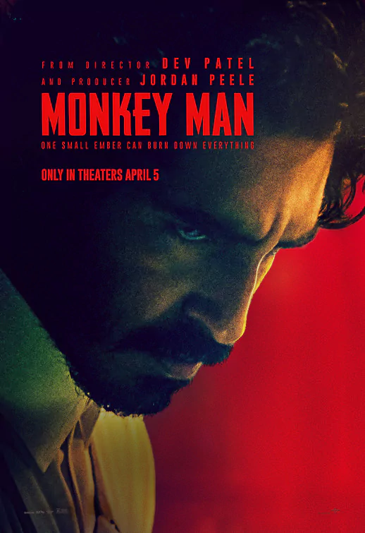 Poster for the 2024 movie Monkey Man, featuring a close-up of a brooding man with intense focus, highlighted with red tones, directed by Dev Patel and Jordan Peele.