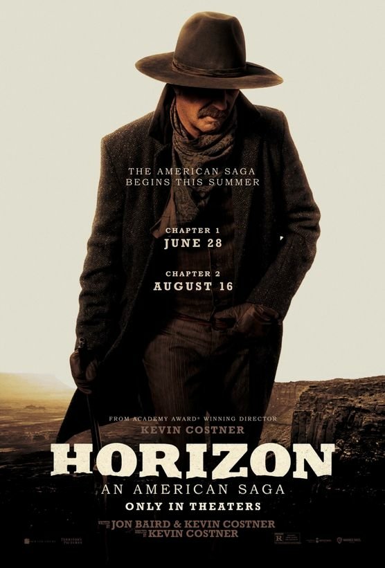 Poster for Horizon: An American Saga - Chapter 1, a movie featuring a rugged figure in Western attire against a vast landscape. Text highlights release dates: Chapter 1 on June 28 and Chapter 2 on August 16.