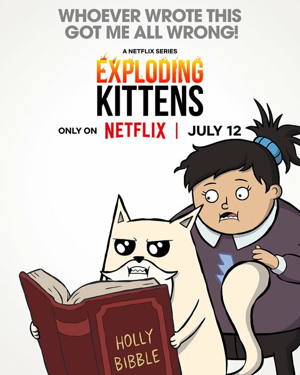 A promotional poster for the TV show Exploding Kittens on Netflix, featuring a distressed woman and an annoyed cat reading a book titled Holly Bibble. The show premieres on July 12.
