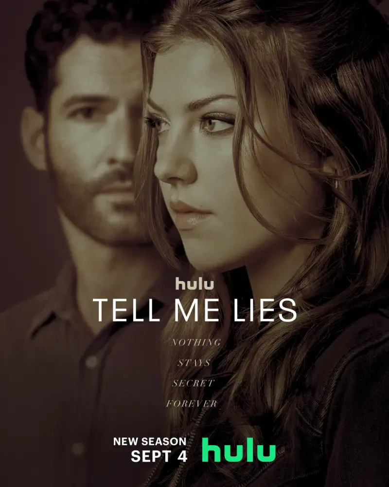 A promotional image for the TV show Tell Me Lies on Hulu, featuring two characters with a backdrop of intrigue, highlighting the themes of secrecy and deception. New season starts September 4.