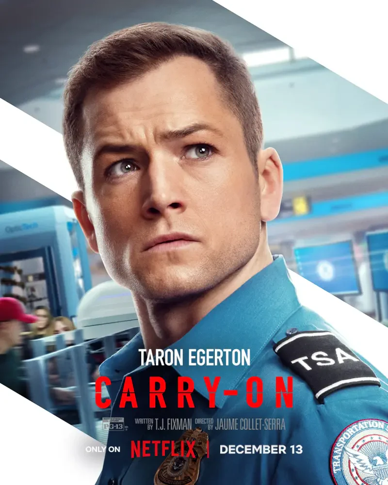 Taron Egerton stars in Carry On (2024), portraying a TSA agent. The film premieres on Netflix on December 13.