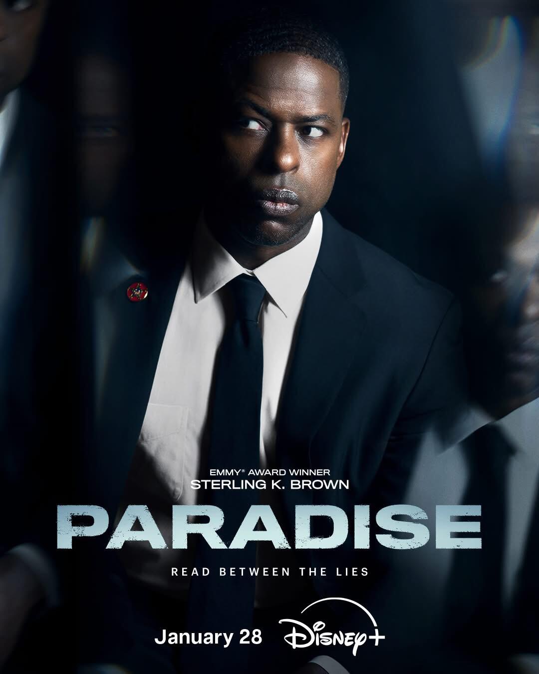 A promotional image for the TV show Paradise, featuring Emmy Award winner Sterling K. Brown in a suit, suggesting intrigue and mystery. The release date is January 28 on Disney+.
