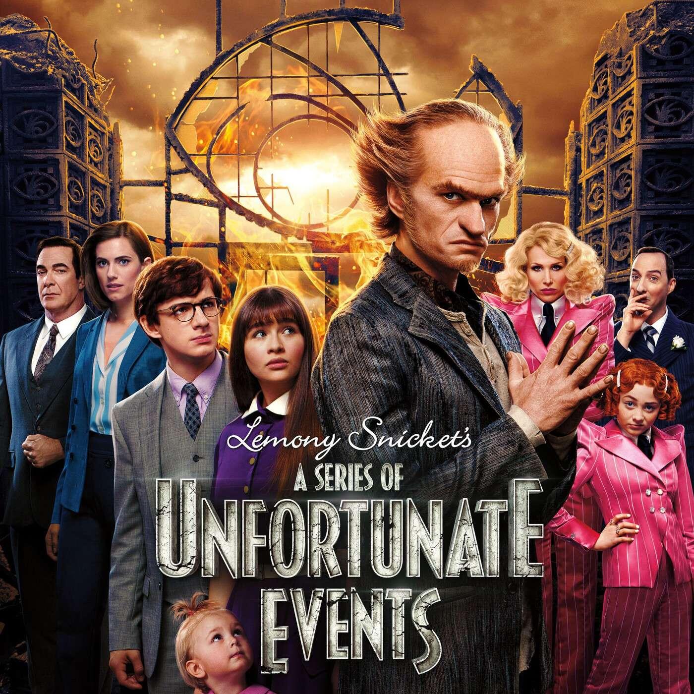 TV show poster for A Series of Unfortunate Events: sinister Count Olaf at center with the Baudelaire children and eccentric adults before a fiery, clockwork backdrop.