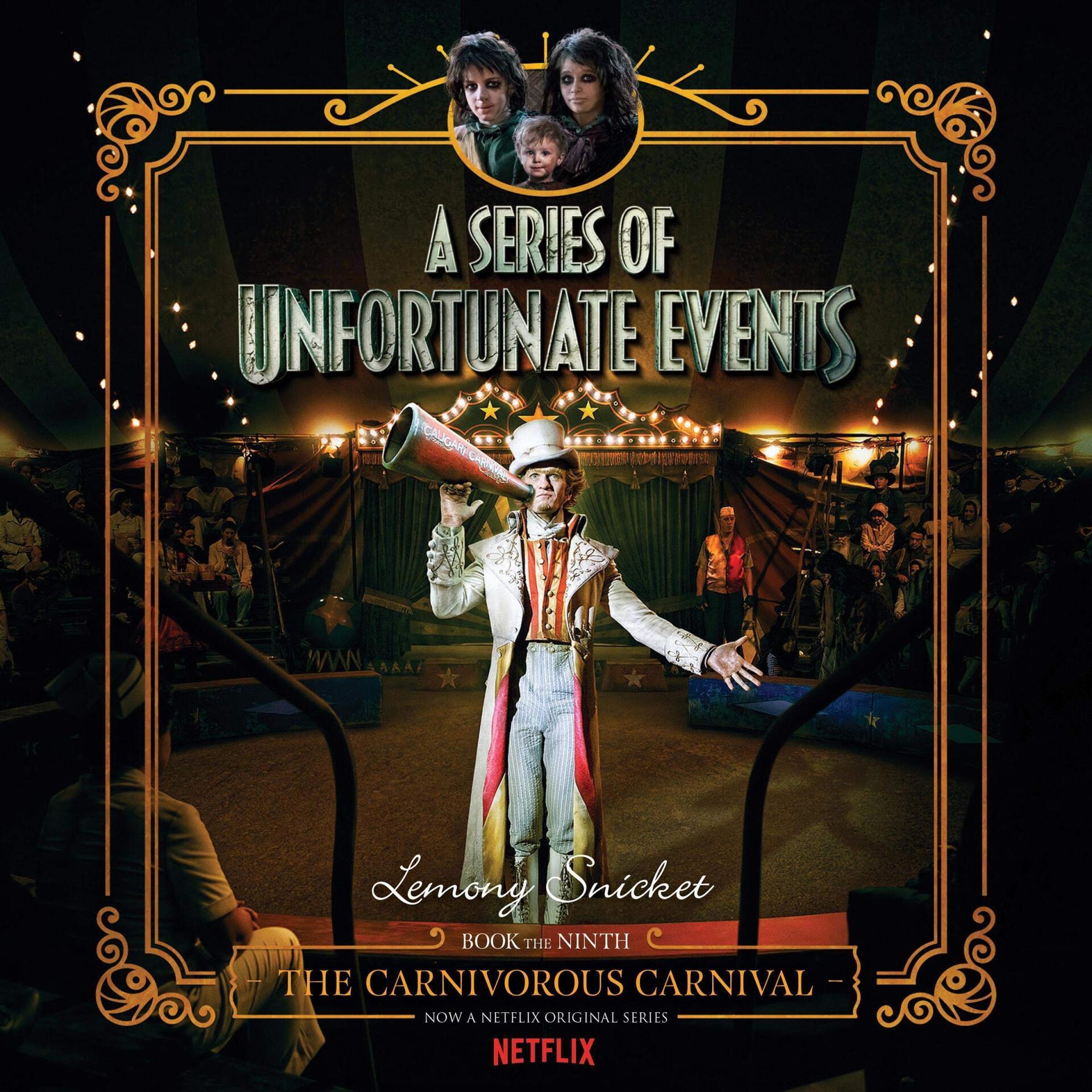 Promotional poster for A Series of Unfortunate Events (TV show): a ringmaster with megaphone stands in a circus tent, three children's portraits inset above, ornate gold border.