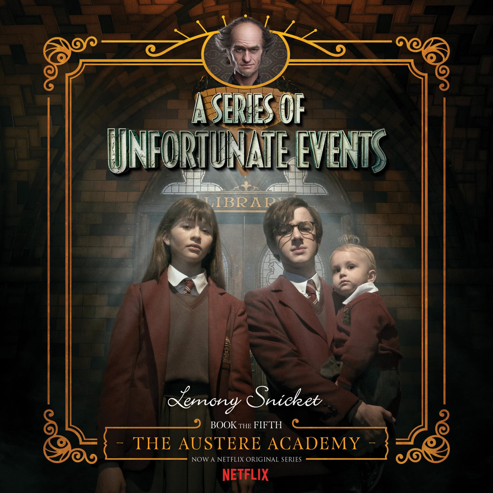 TV show poster for A Series of Unfortunate Events — three children in maroon Austere Academy uniforms stand beneath a grim portrait in a moody, gothic school setting.
