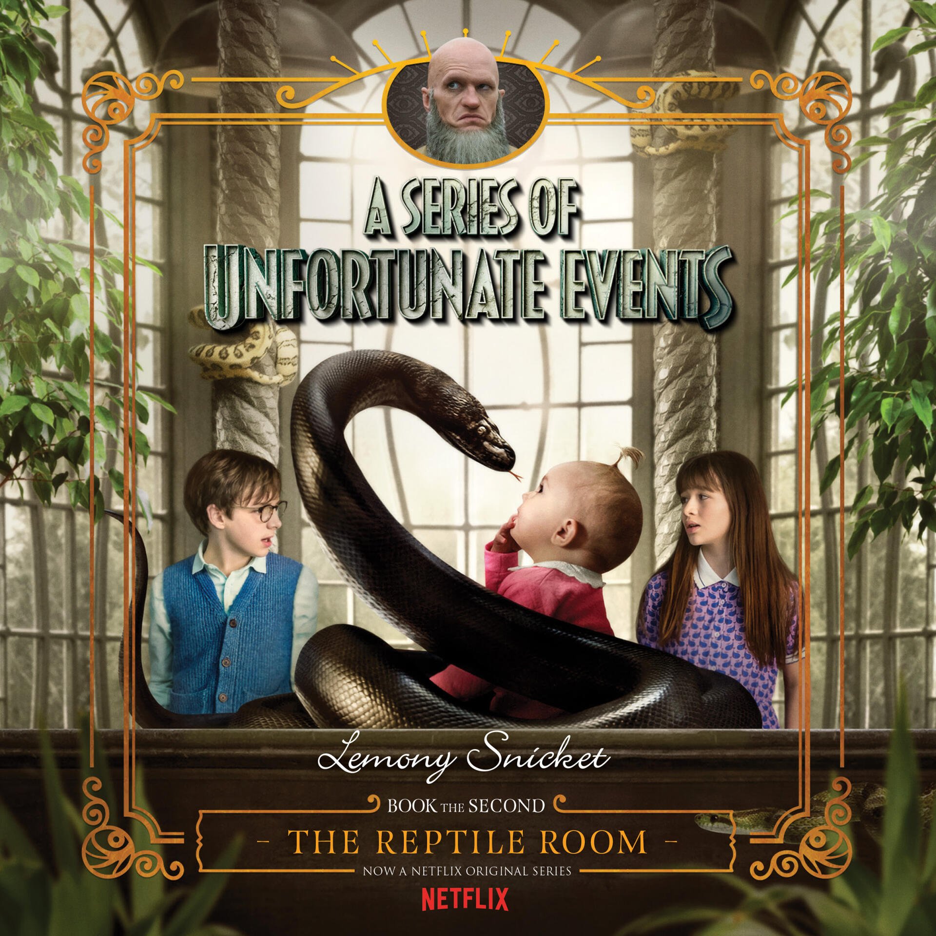 A Series of Unfortunate Events TV show poster: the Baudelaire children and baby Sunny recoil as a giant black snake coils toward them in a sunlit conservatory.