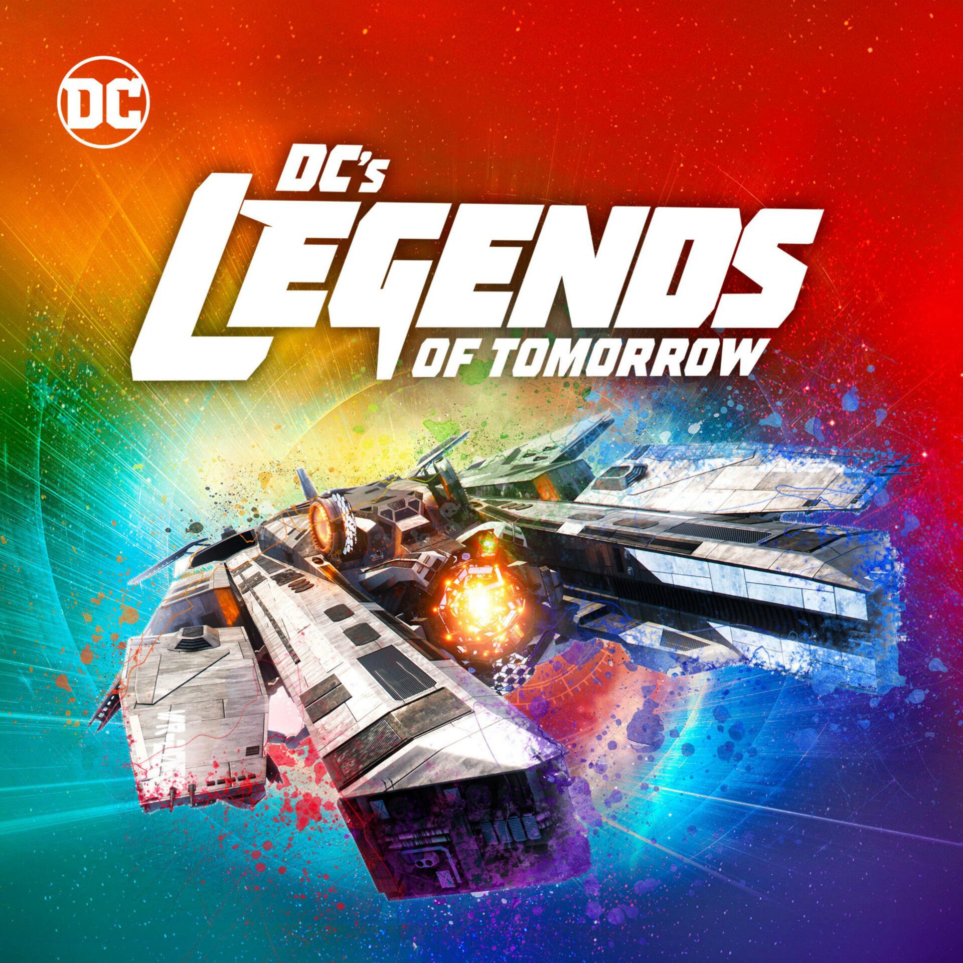 Promotional art for DC's Legends of Tomorrow (TV show): the Waverider ship flies toward the viewer against a colorful nebula and rainbow backdrop, with the DC logo and bold series title.
