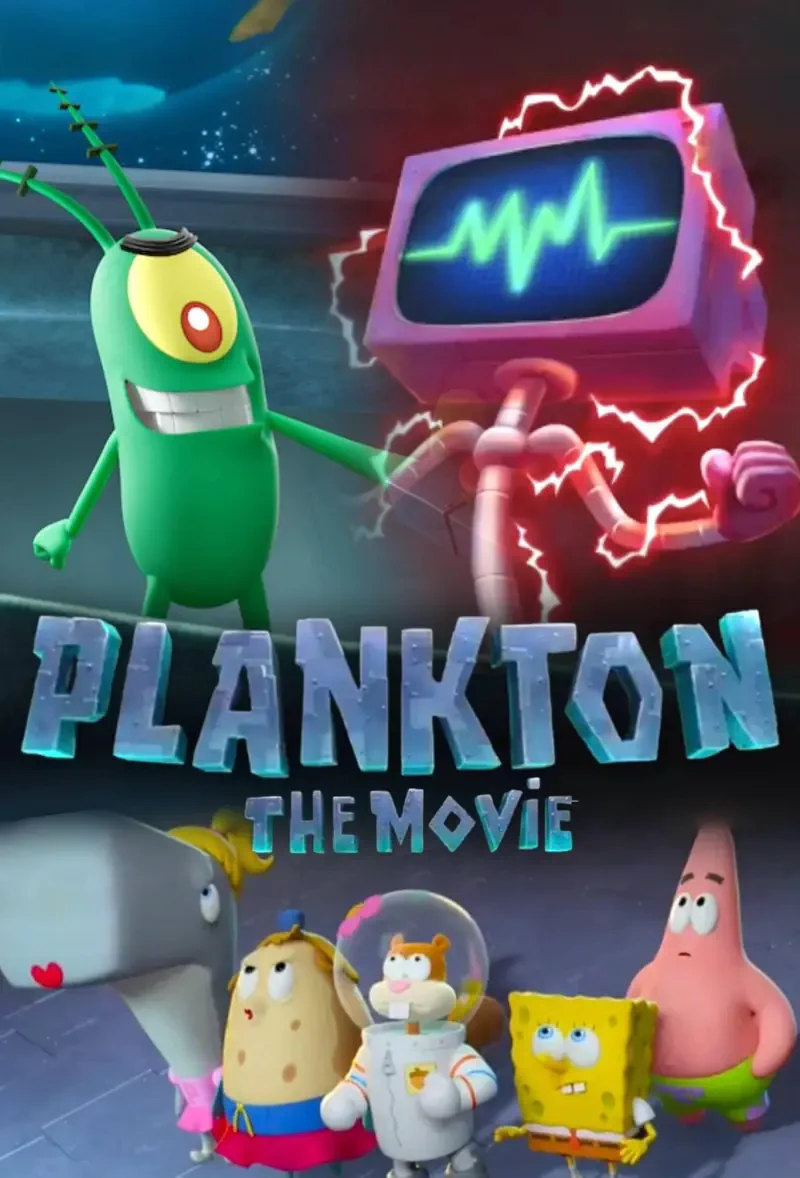 Colorful poster for Plankton: The Movie, featuring Plankton, a monitor with a heartbeat line, and beloved characters like SpongeBob, Patrick, and others in a fun, animated setting.