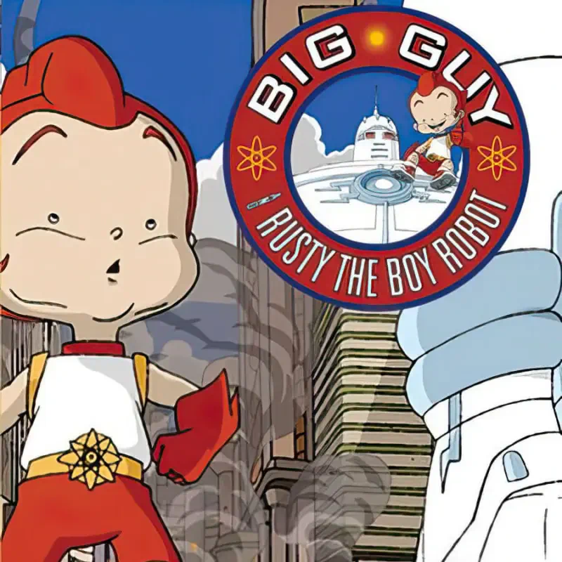 Animated characters Big Guy and Rusty the Boy Robot stand in an urban setting with the show's logo prominently displayed.
