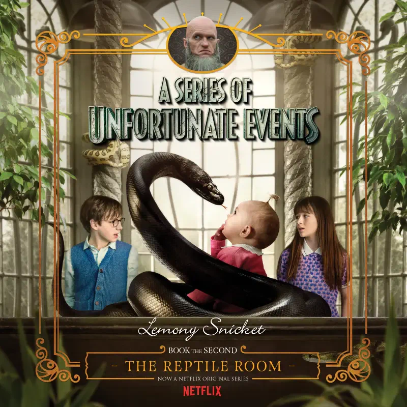 A Series of Unfortunate Events TV show poster: the Baudelaire children and baby Sunny recoil as a giant black snake coils toward them in a sunlit conservatory.