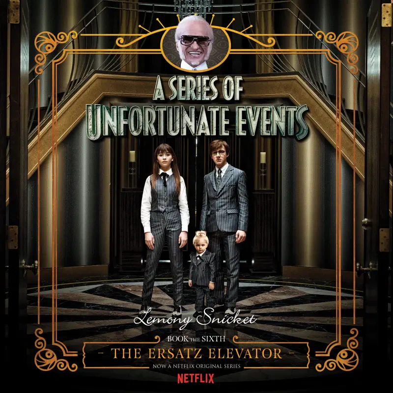 TV poster for A Series of Unfortunate Events: three Baudelaire orphans in formal dress stand in a dark, ornate elevator lobby beneath a portrait of Lemony Snicket.