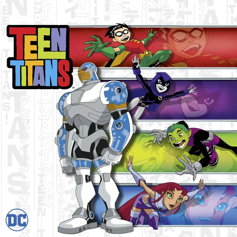 Teen Titans TV show poster: Robin, Cyborg, Raven, Beast Boy and Starfire posed across colorful horizontal bands beneath the bold Teen Titans logo with a small DC emblem.