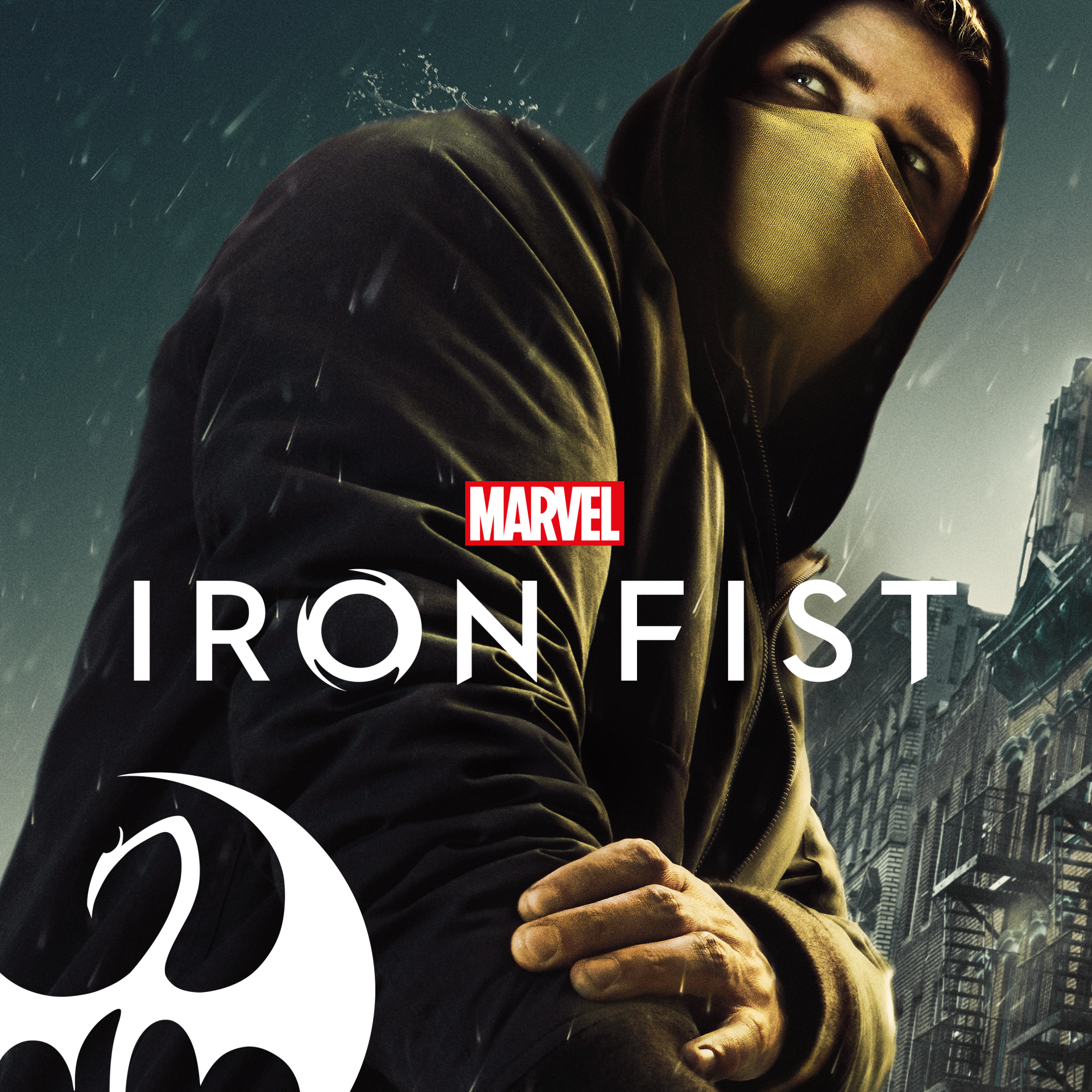 Promotional poster for Iron Fist (TV Show): hooded, masked Iron Fist (Marvel Comics) in the rain with a clenched fist, Marvel logo and a gritty city skyline.