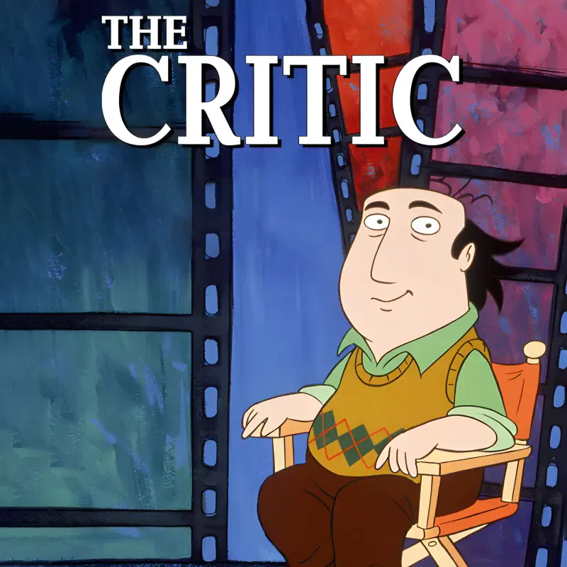 Poster for The Critic TV show: cartoon film critic seated in a director's chair against a filmstrip backdrop, the title THE CRITIC displayed above.