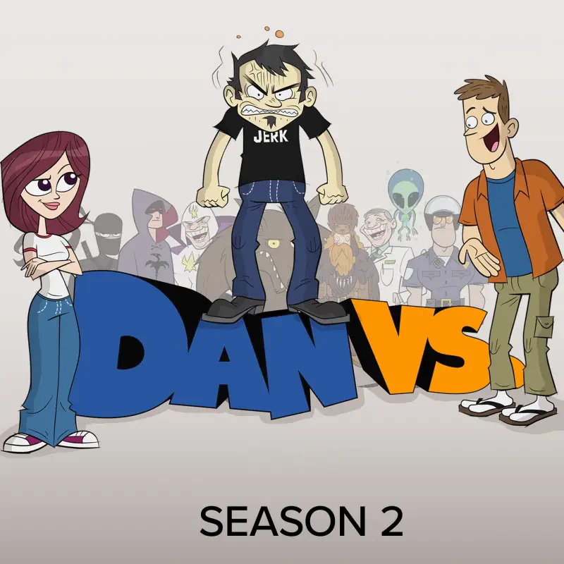 Promotional art for Dan Vs., TV show: angry protagonist standing atop the blue DAN VS. logo, flanked by two companions with Season 2 below.