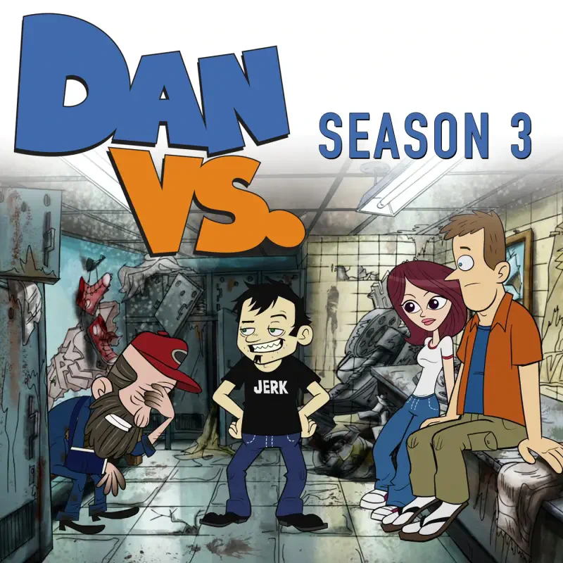 Dan Vs. TV show Season 3 cover: animated protagonist Dan with two companions in a grimy restroom, the bold DAN VS. SEASON 3 title above.
