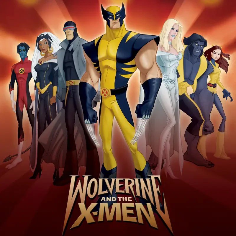 Wolverine and the X-Men (Wolverine & the X-Men) TV show poster: Wolverine center with Cyclops, Storm, Emma Frost and other X‑Men posed behind him, series logo at the bottom.