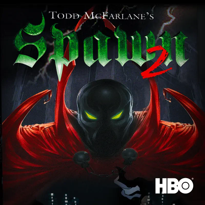Todd McFarlane's Spawn TV show poster: shadowy masked figure with glowing green eyes, billowing red cape, Spawn 2 title and HBO logo.