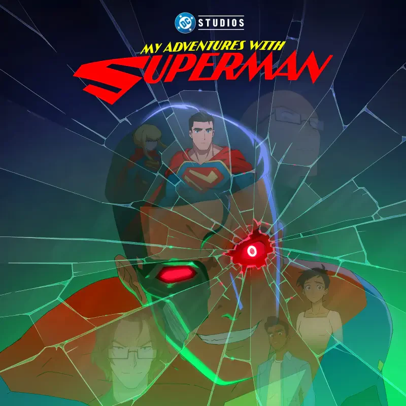 My Adventures With Superman TV show poster featuring Superman amid shattered glass and glowing green and red energy.