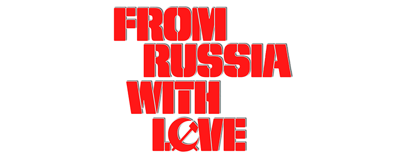 Фром раша. From Russia with Love надпись. From Russia with Love вектор. From Russia with Love картинки. From Russia with Love логотип.