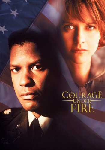 Courage Under Fire